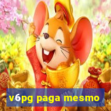 v6pg paga mesmo